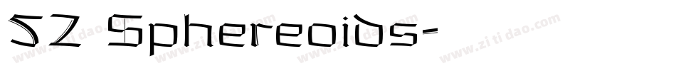 52 Sphereoids字体转换